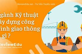 Kỹ Thuật Xây Dựng Công Trình Giao Thông