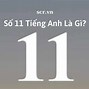 Số 11 Trong Tiếng Anh Viết Thế Nào